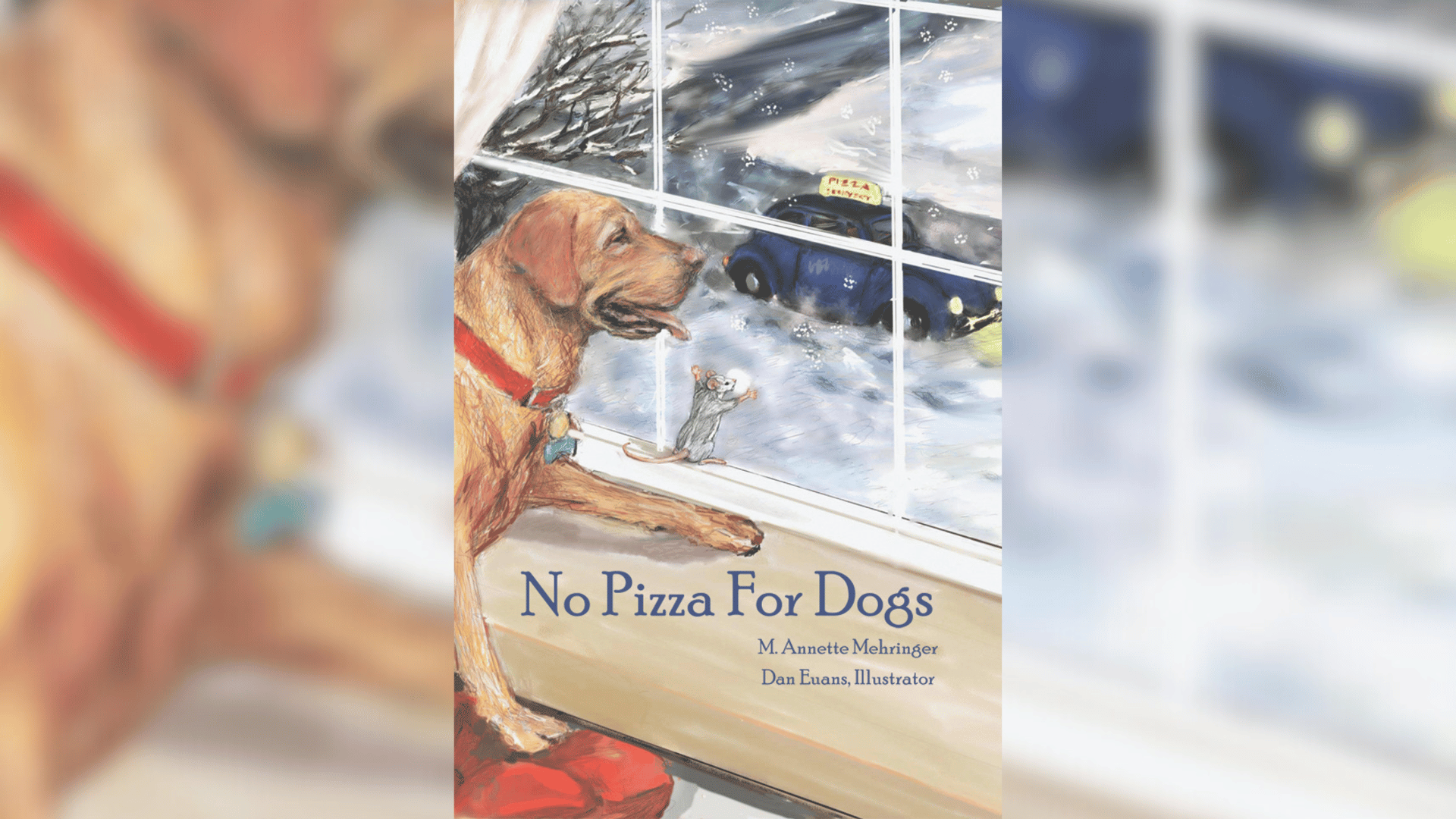 M. Annette Mehringer No Pizza For Dogs Dorrance Publishing Children's Book