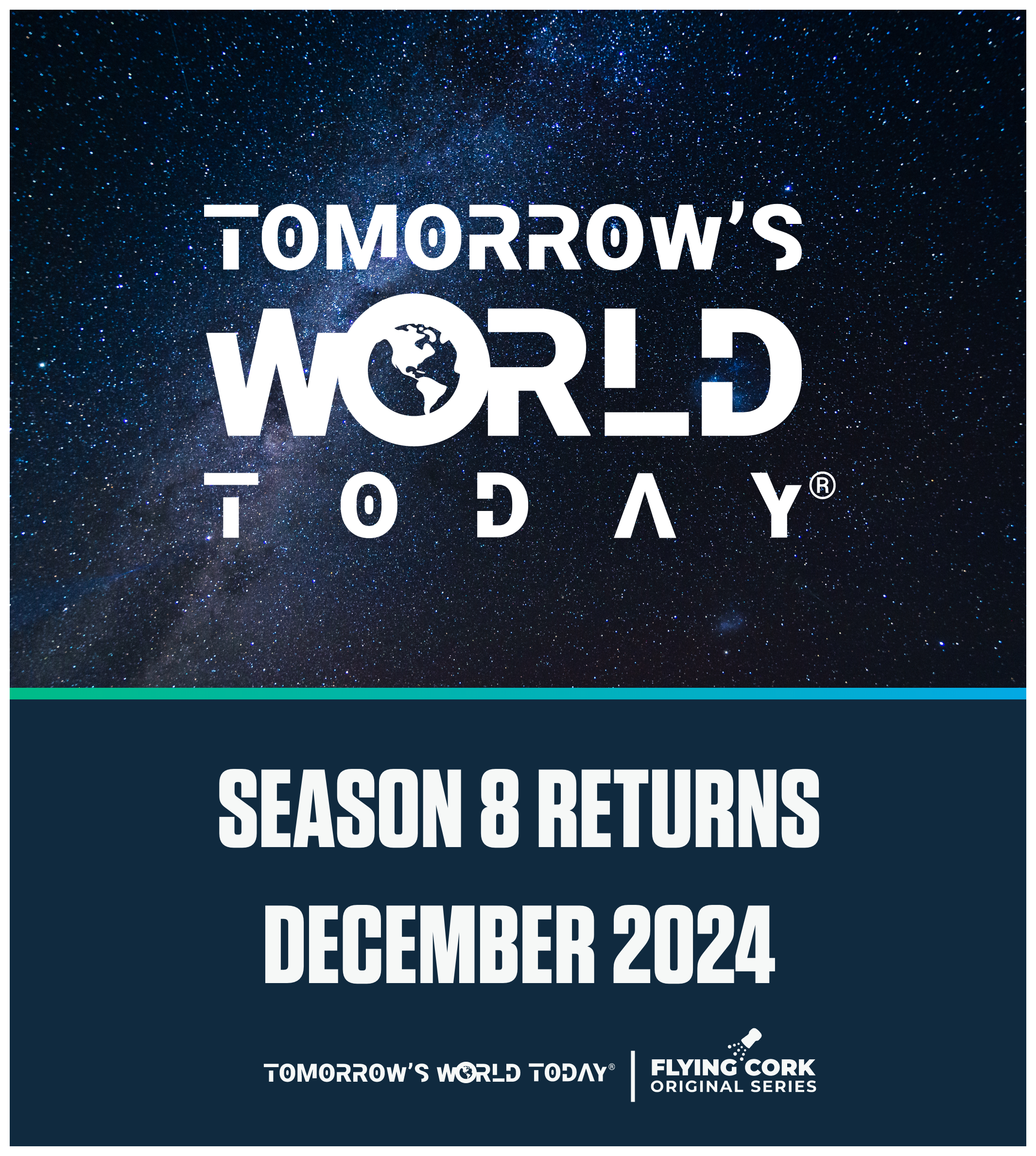 Promotional banner indicating that season eight of tomorrows world today will return in december of 2024